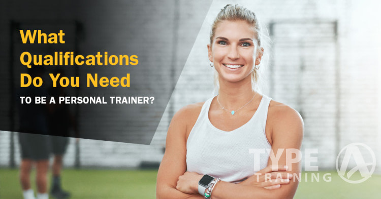 qualifications to be a personal trainer