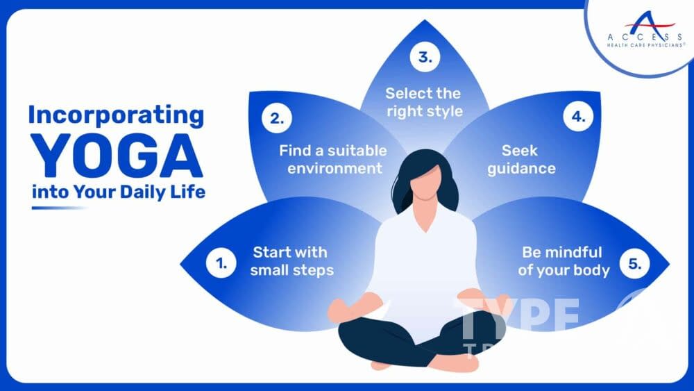 Incorporating Yoga into Daily Life