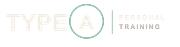 Type A Training